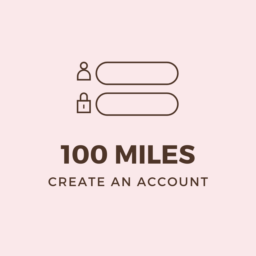 100 miles - create an account