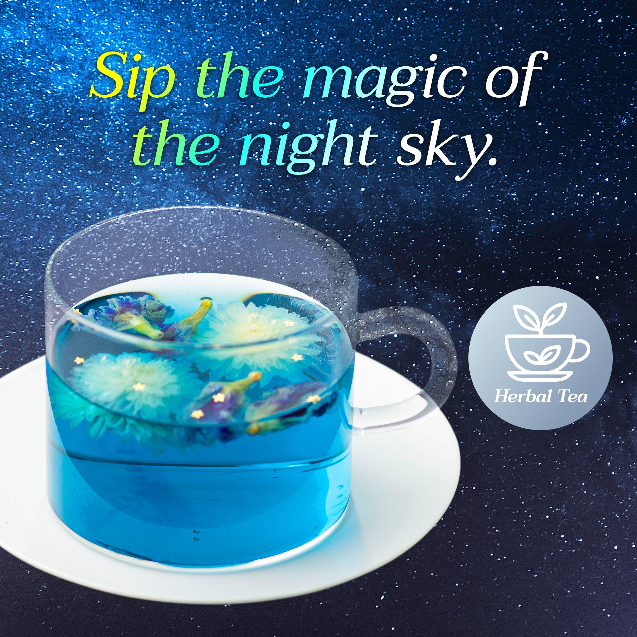 Glass mug with blue liquid and floating flowers against a starry night sky background, with text 'Sip the magic of the night sky' and 'Herbal Tea' logo.